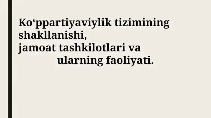 O'zbekistonda ko'ppartiyaviylikning rivojlanish bosqichlari 1