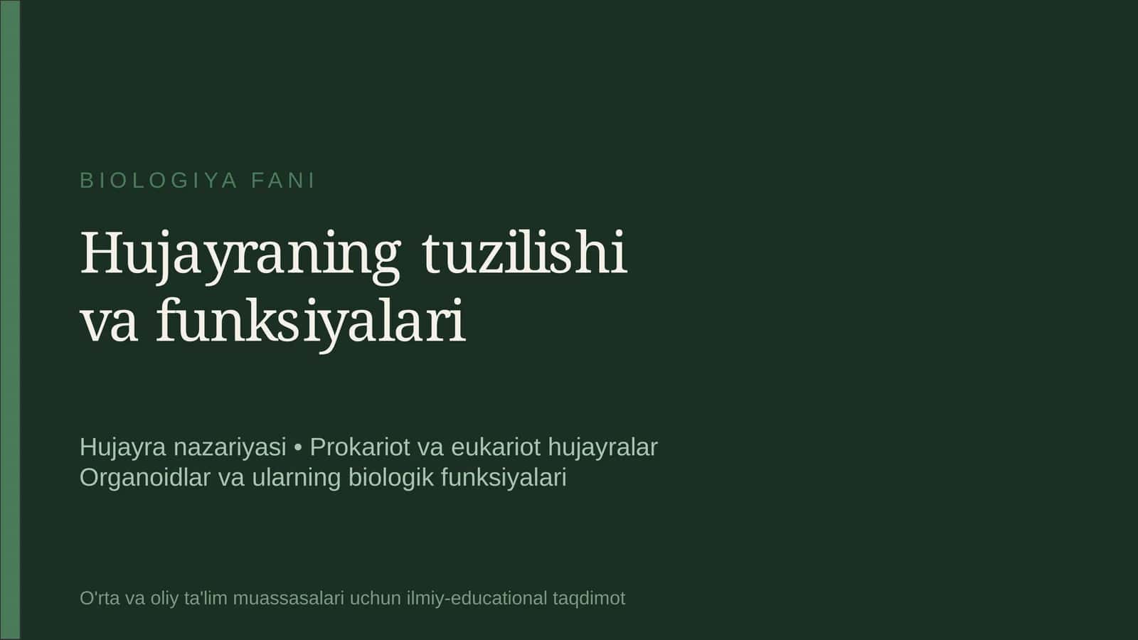 Hujayraning tuzilishi va funksiyalari 1