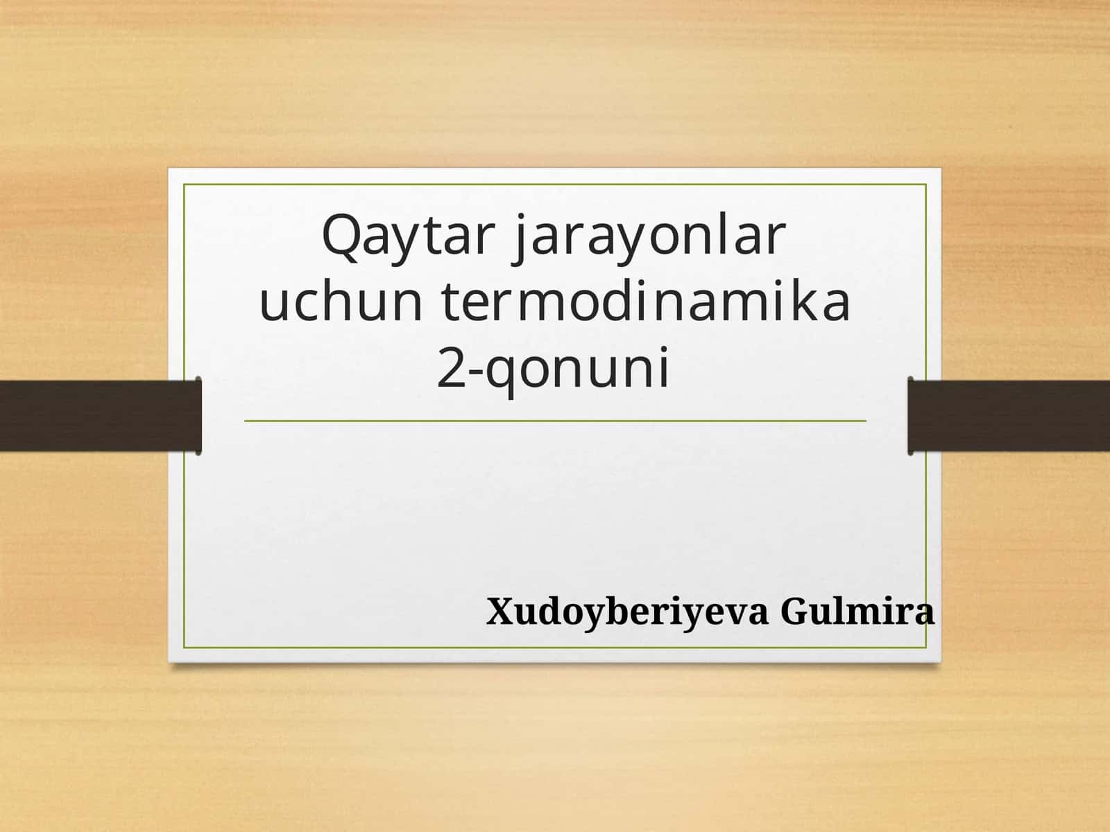 Qaytar jarayonlar uchun Termodinamika 2-qonuni 1