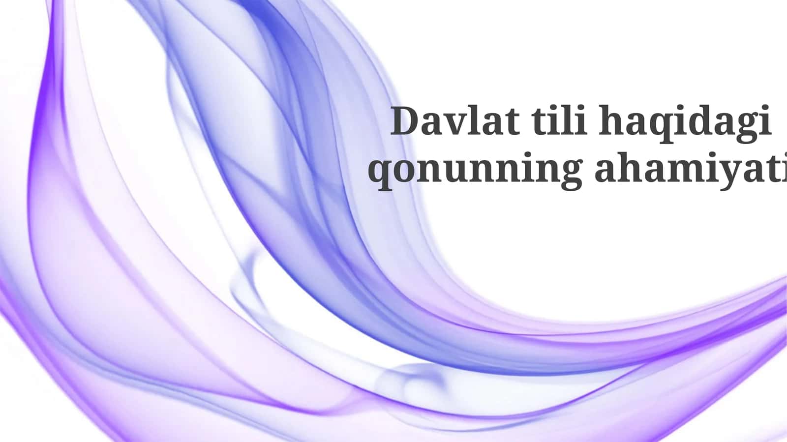 Davlattilihaqidagiqonunningahamiyati 1
