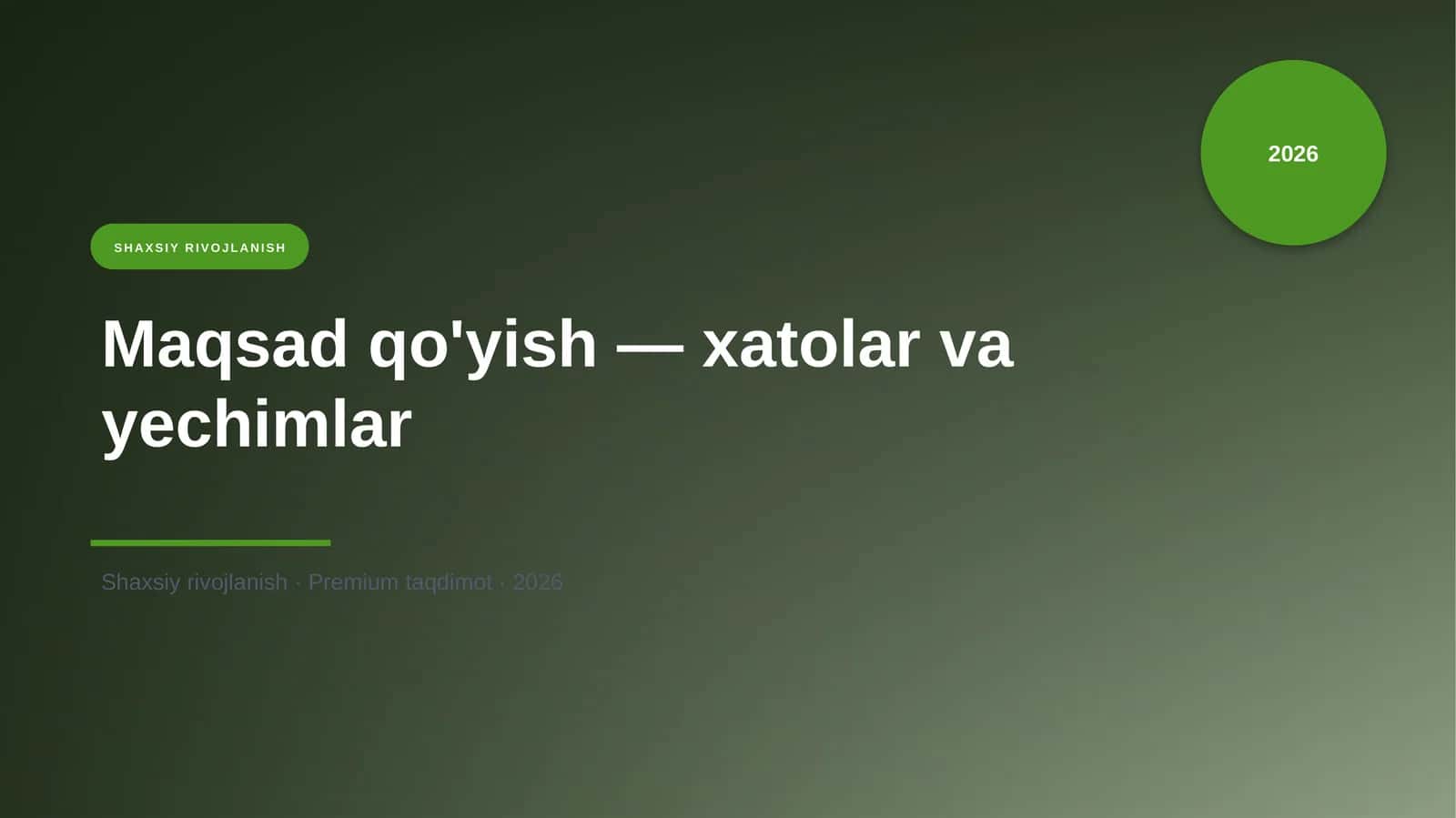 Maqsad qo'yish — xatolar va yechimlar 1