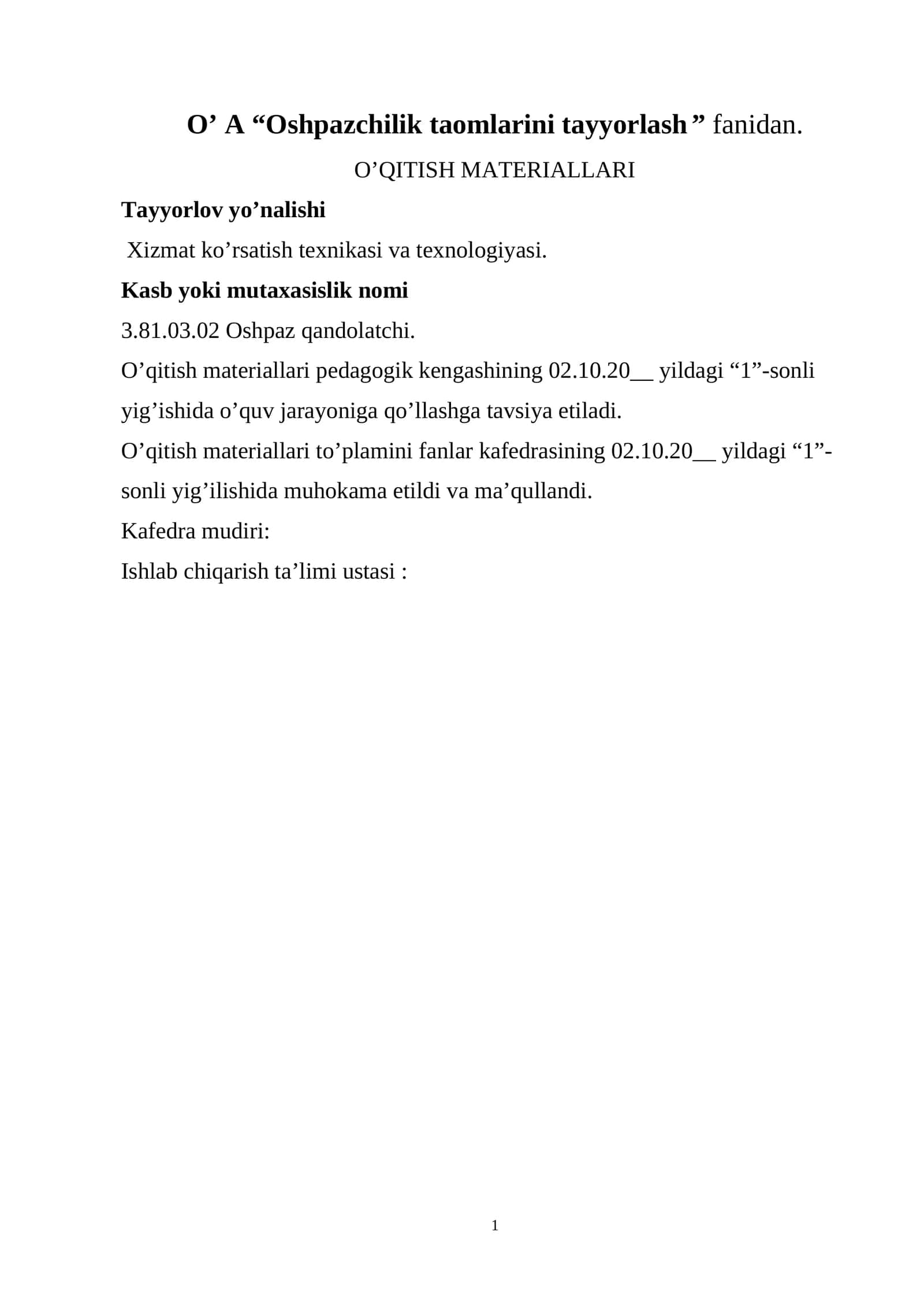 “Oshpazchilik taomlarini tayyorlash” o'quv amaliyoti fanidan O’QITISH MATERIALLARI 1