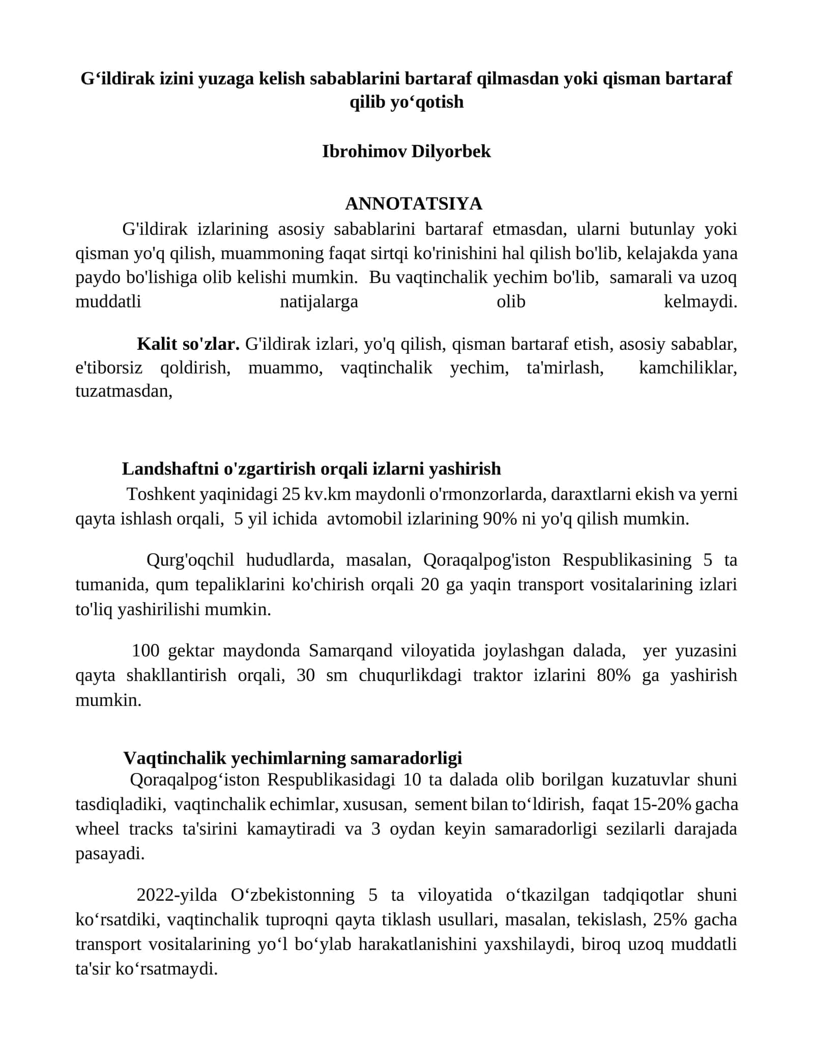 Gʻildirak izini yuzaga kelish sabablarini bartaraf qilmasdan yoki qisman bartaraf qilib yoʻqotish 1