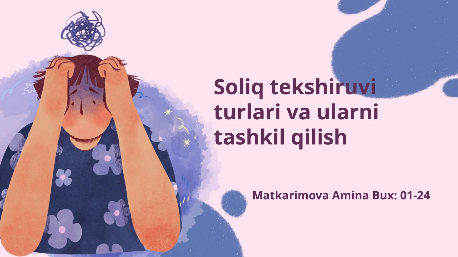 Soliq tekshiruvi turlari va ularni tashkil qilish 1