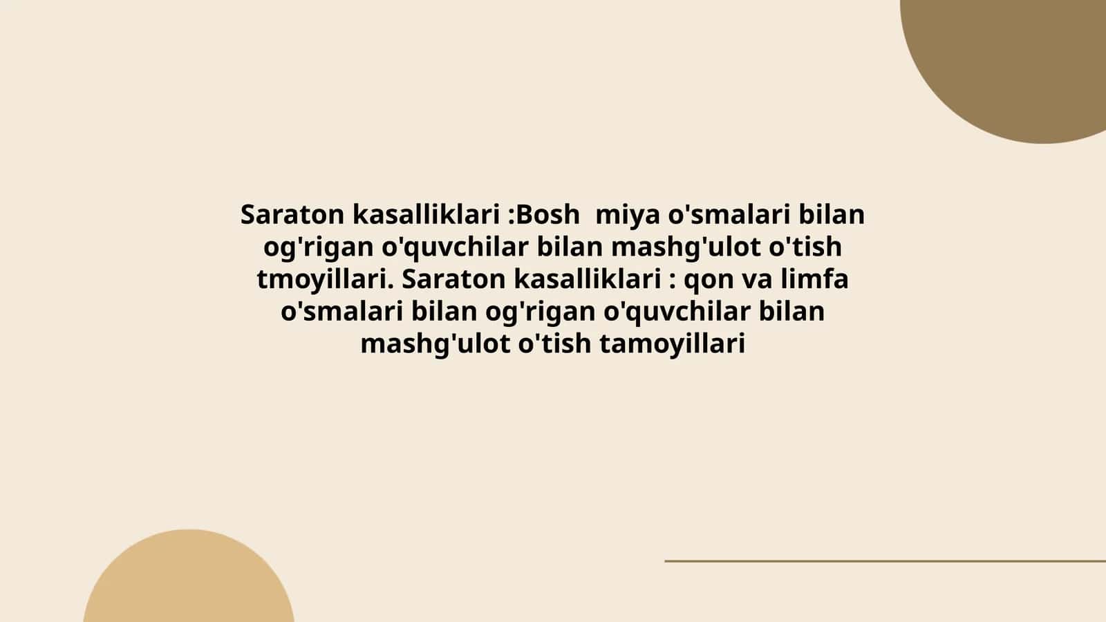 Saraton kasalliklari:Bosh miya o'smalari bilan og'rigan o'quvchilar bilan mashg'ulot o'tish tmoyillari 1