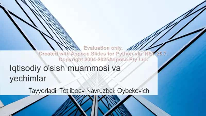 Iqtisodiy o'sish muammosi va yechimlar 1