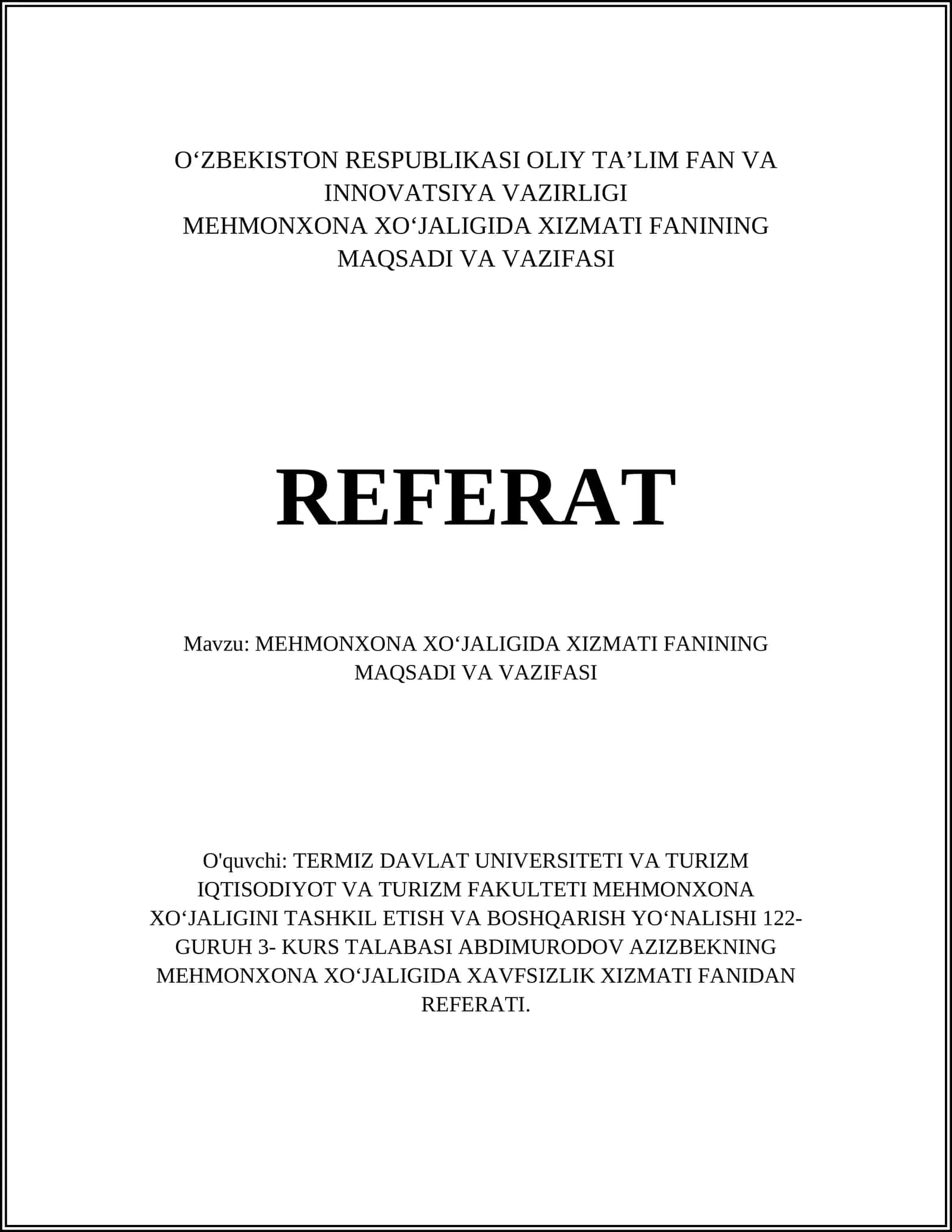 MEHMONXONA XOʻJALIGIDA XIZMATI FANINING MAQSADI VA VAZIFASI REFERAT 1