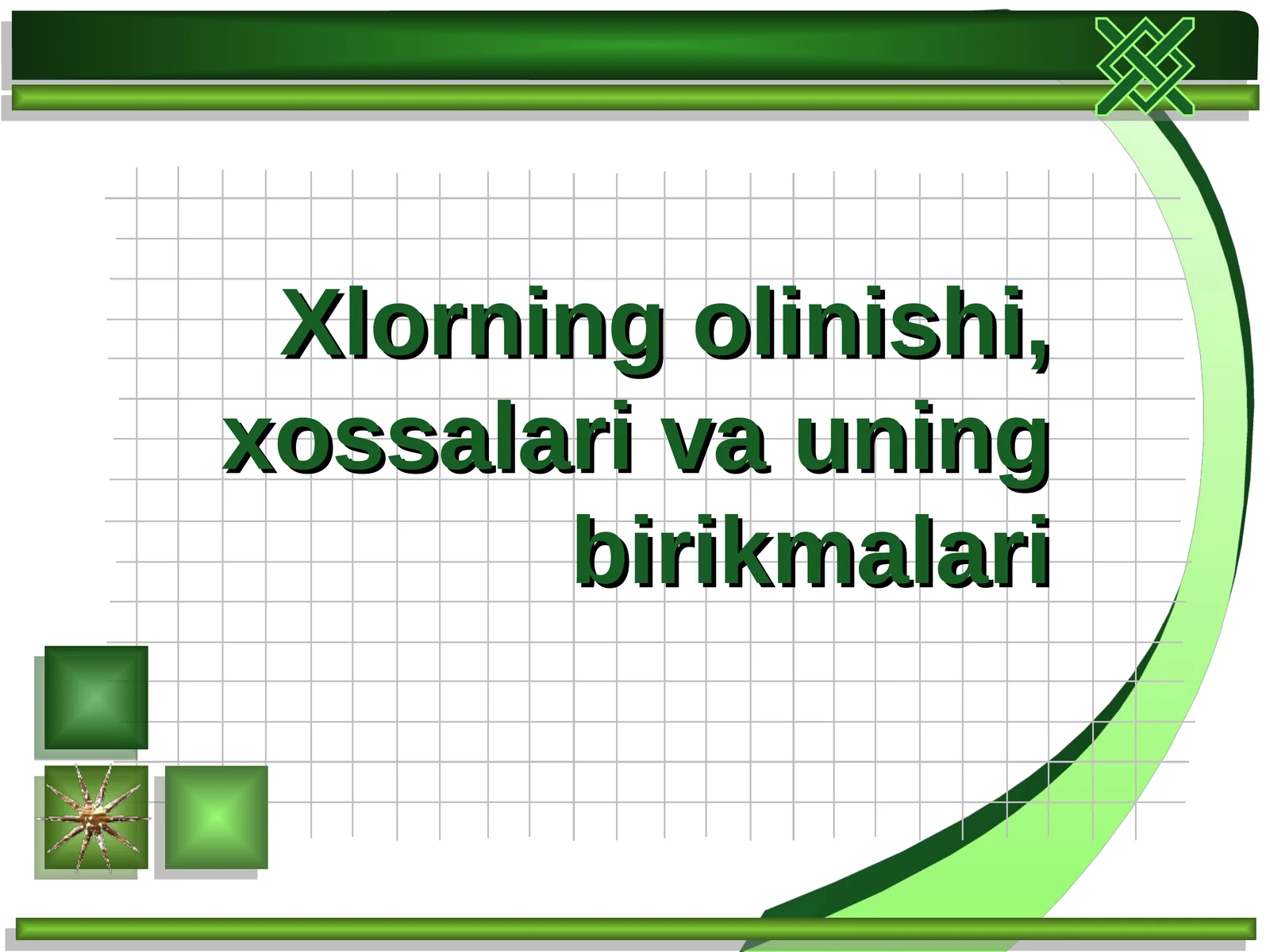 Xlorning olinishi, xossalari va uning birikmalari 1
