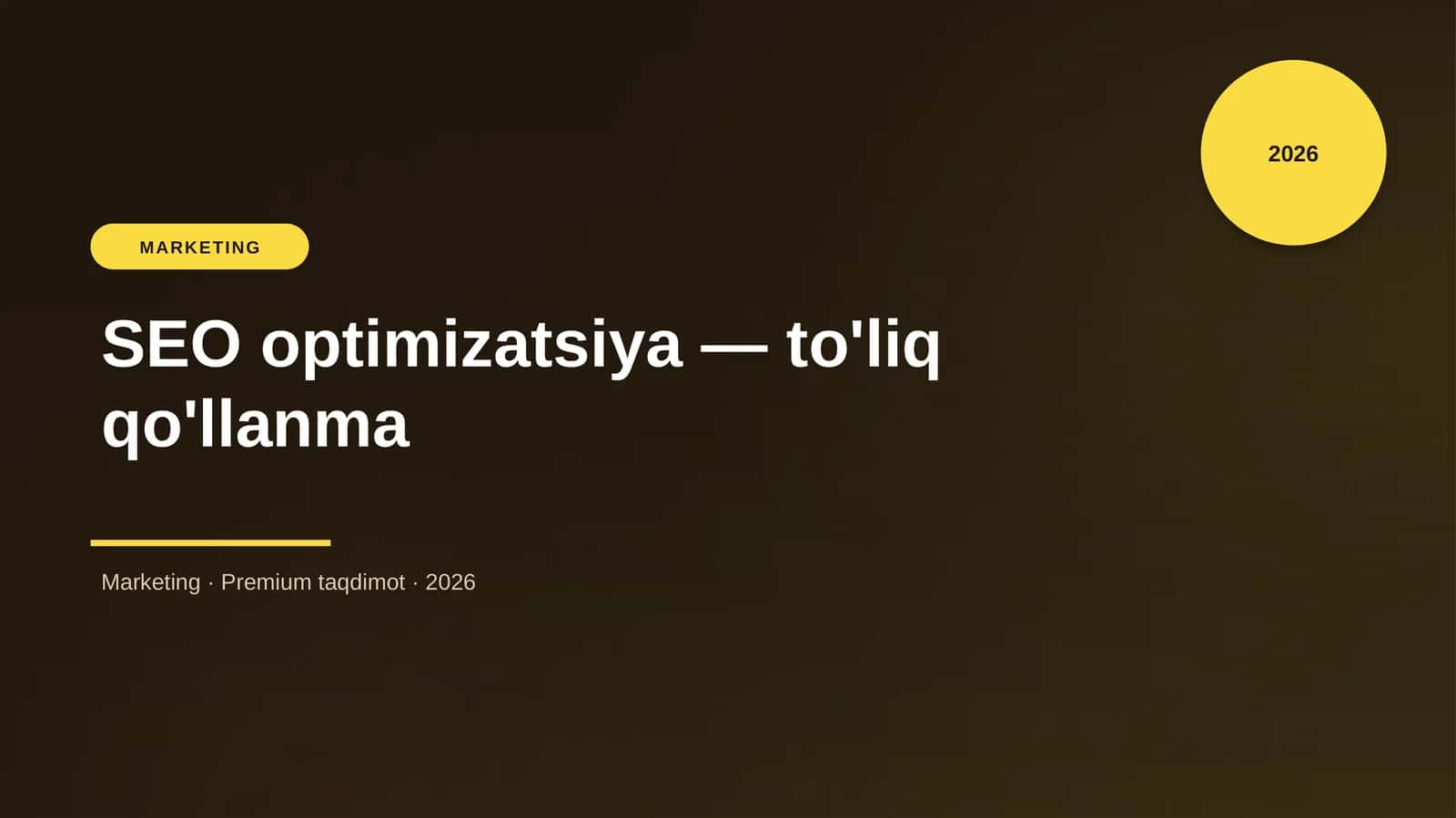 SEO optimizatsiya — to'liq qo'llanma 1