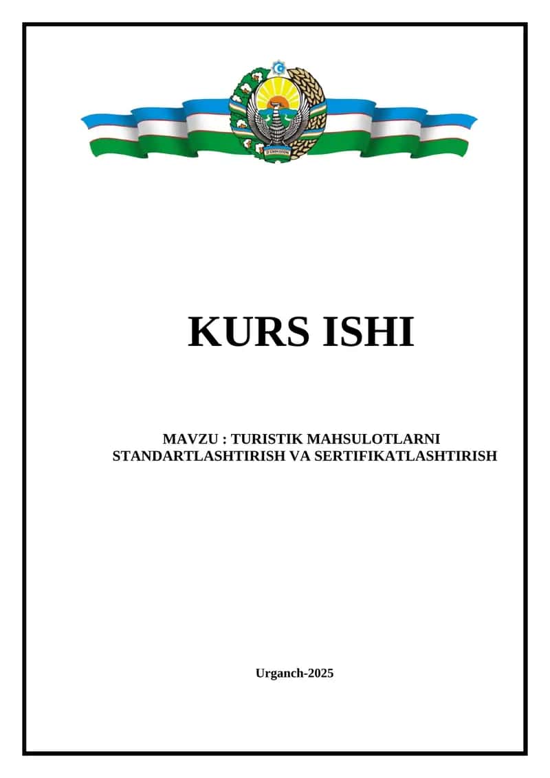 TURISTIK MAHSULOTLARNI STANDARTLASHTIRISH VA SERTIFIKATLASHTIRISH 1