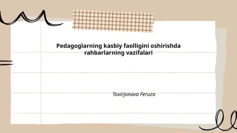 Pedagoglarning kasbiy faolligini oshirishda rahbarlarning vazifalari 1