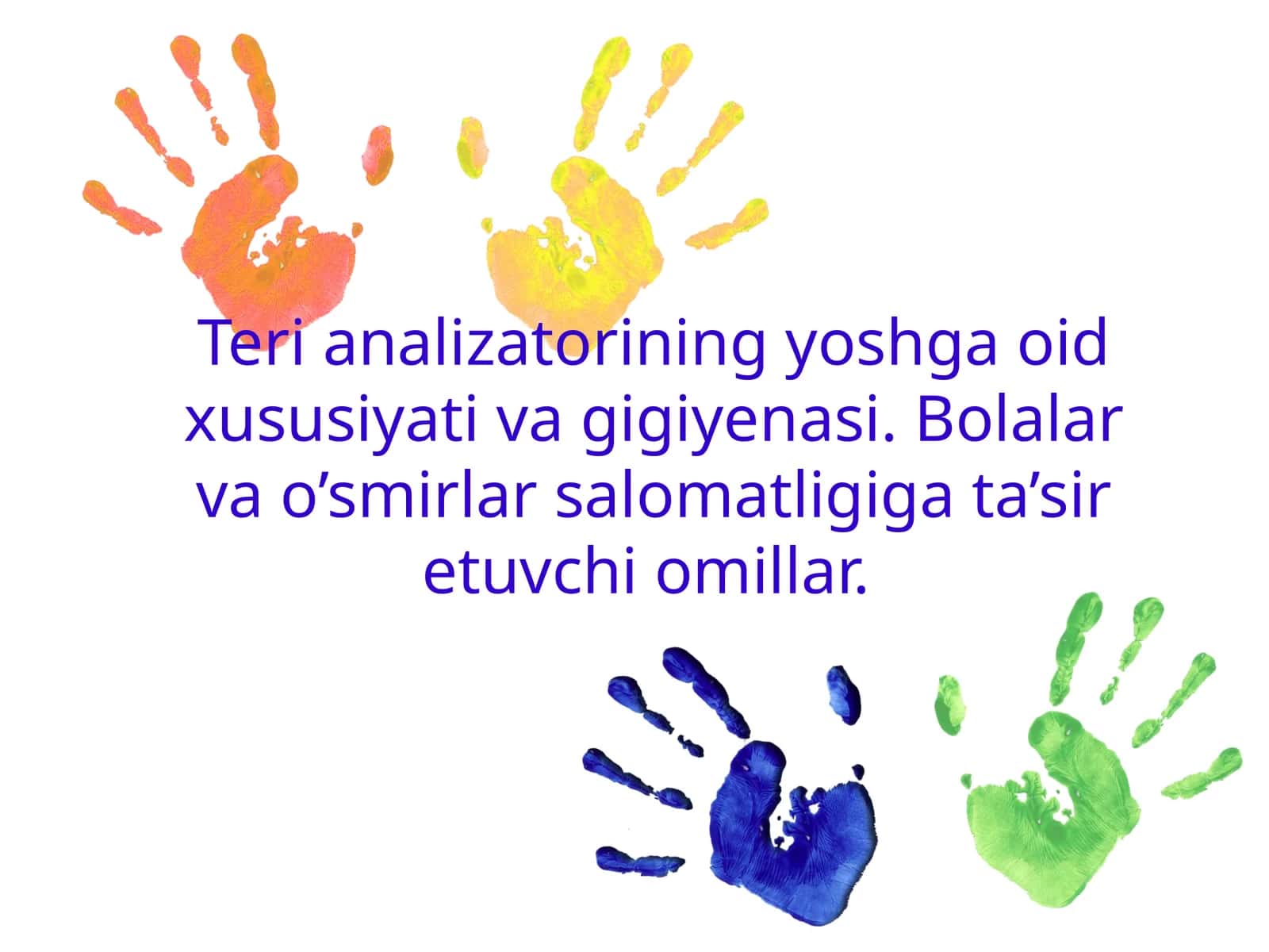 Teri analizatorining yoshga oid xususiyati va gigiyenasi. Bolalar va o’smirlar salomatligiga ta’sir etuvchi omillar 1