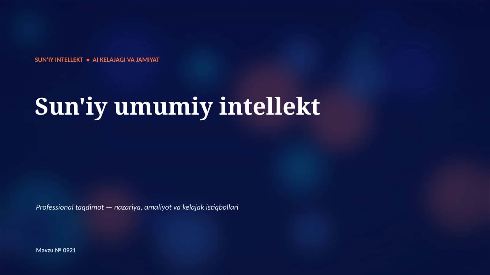 SUN'IY INTELLEKT • AI KELAJAGI VA JAMIYIAT 1