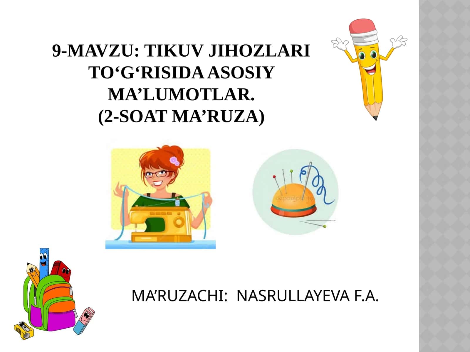TIKUV JIHOZLARI TO‘G‘RISIDA ASOSIY MA’LUMOTLAR 1