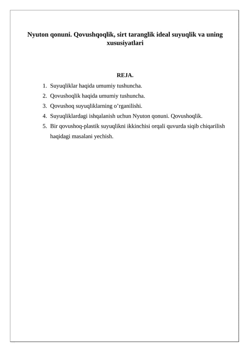 Nyuton qonuni. Qovushqoqlik, sirt taranglik ideal suyuqlik va uning xususiyatlari 1