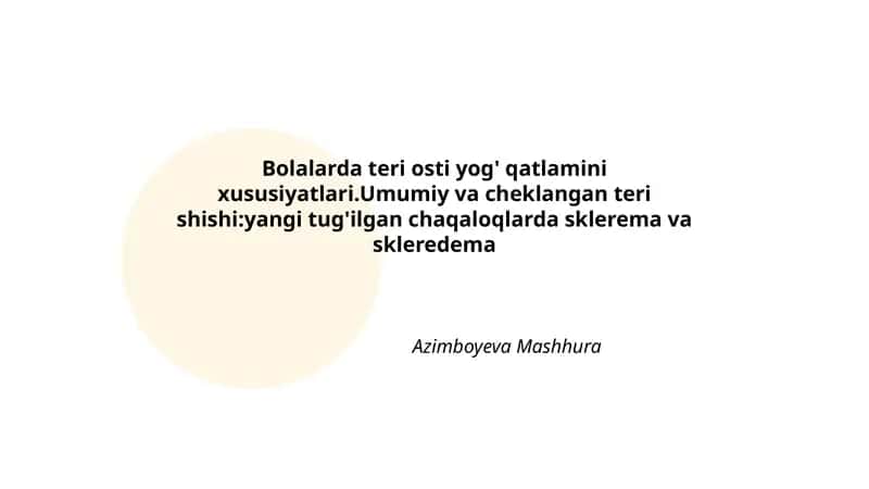 Yangi tug'ilgan chaqaloqlarda teri osti yog' qatlamini xususiyatlari 1