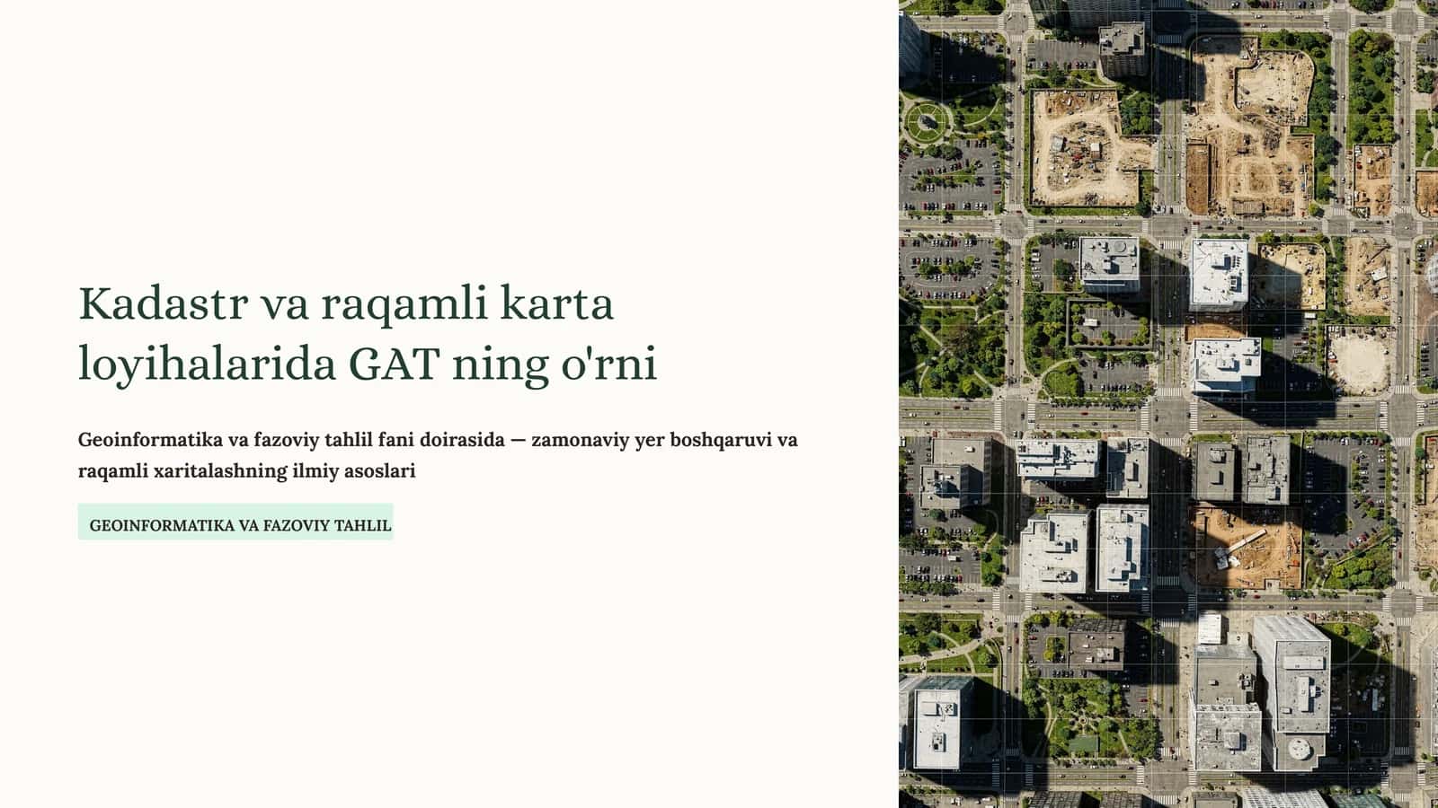 Geoinformatika va fazoviy tahlil 1