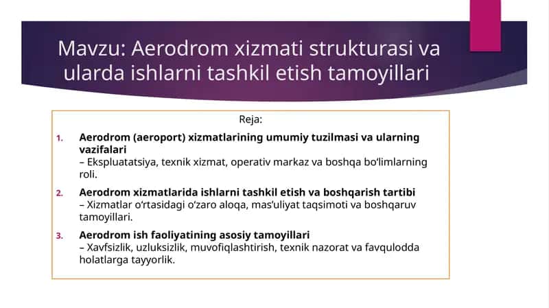 Aerodrom xizmati strukturasi va ularda ishlarni tashkil etish tamoyillari 1