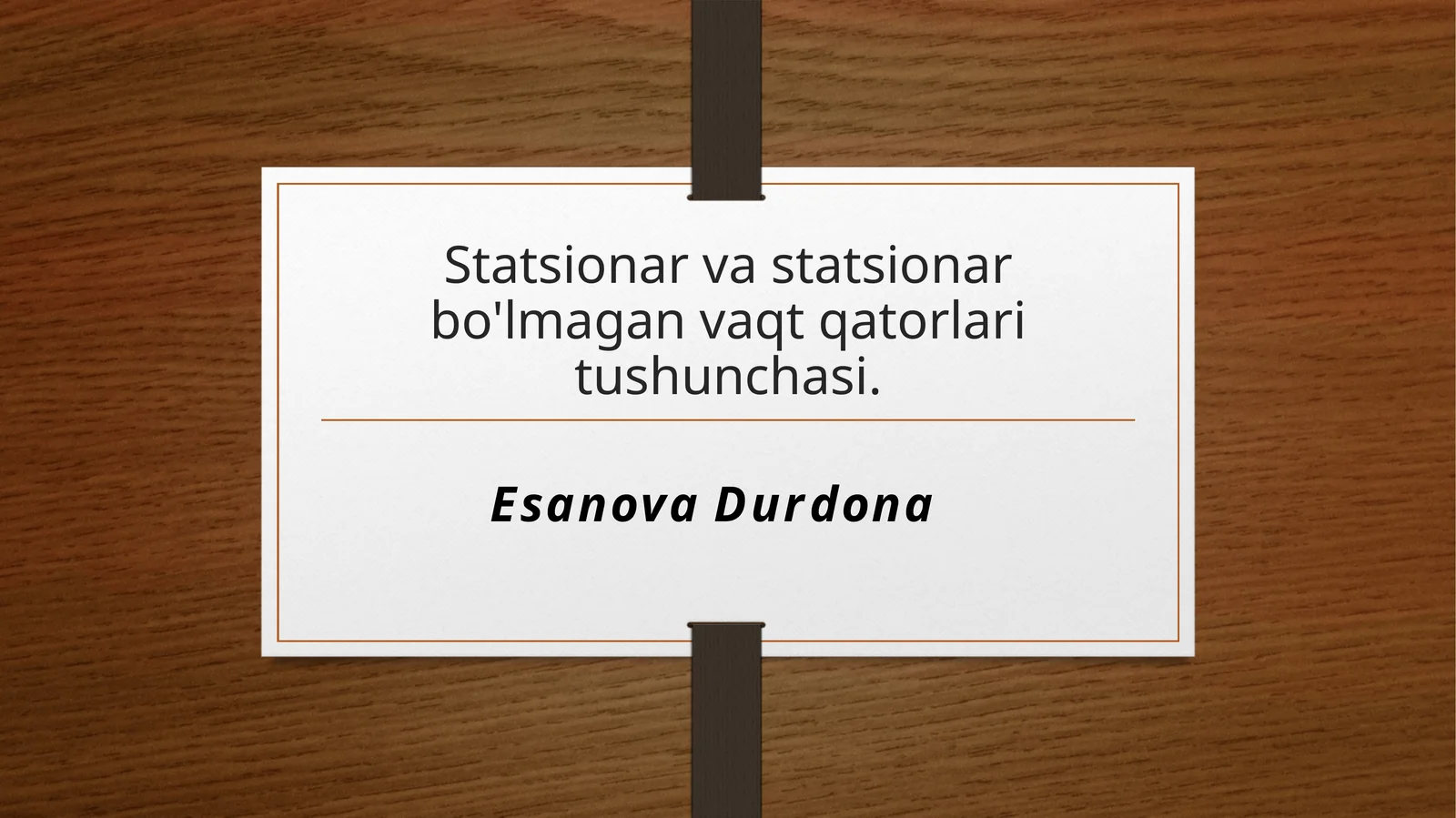 Statsionar va statsionar bo'lmagan vaqt qatorlarining tushunchasi 1