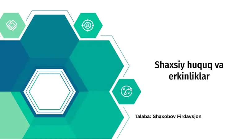 Shaxsiy huquq va erkinliklar 1