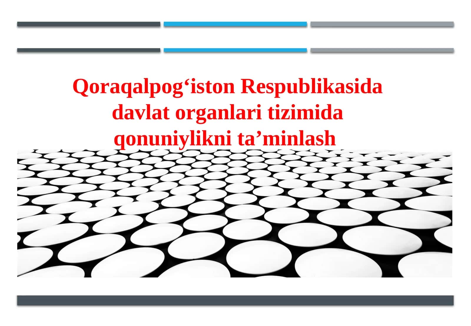 Qoraqalpog'iston Respublikasida davlat organlari tizimida qonuniylikni ta'minlash 1