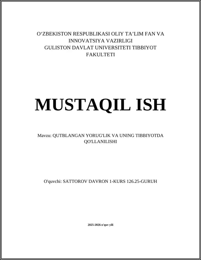 QUTBLANGAN YORUG'LIK VA UNING TIBBIYOTDA QO'LLANILISHI 1