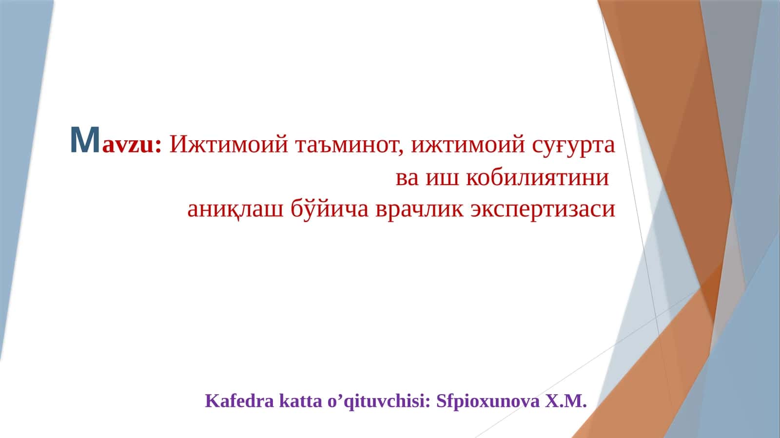 Ижтимоийтаъминот,ижтимоийсуғуртаваишкобилиятинианиқлашбўйичаврачликэкспертизаси 1