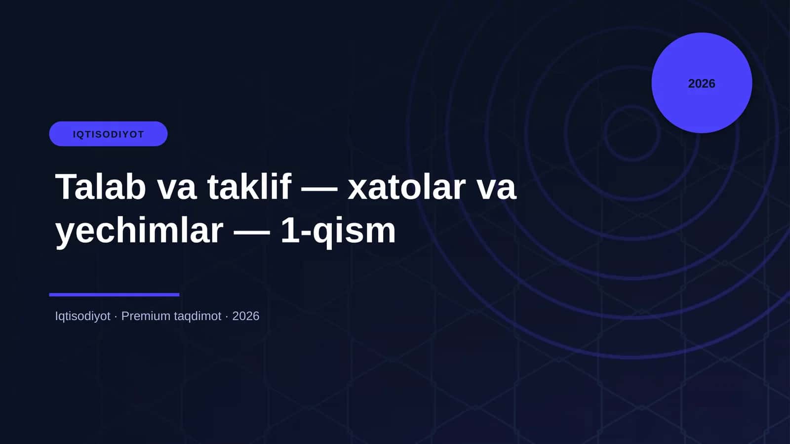 Talab va taklif — xatolar va yechimlar — 1-qism 1