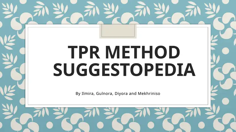 TPR method SUGGESTOPEDIA 1