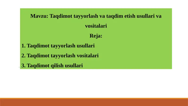 Taqdimot tayyorlash va taqdim etish usullari va vositalari 1