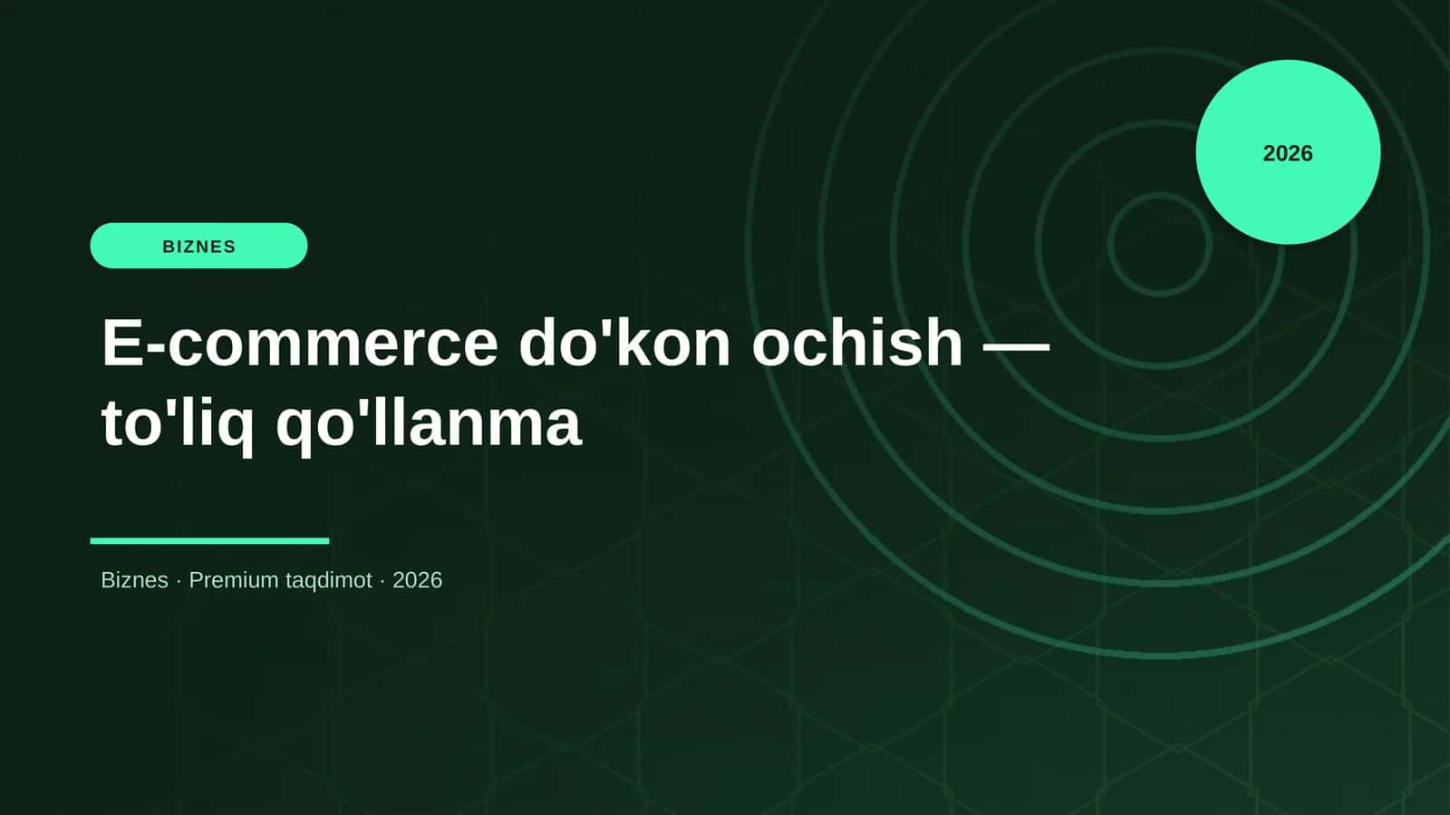E-commerce do'kon ochish — to'liq qo'llanma 1