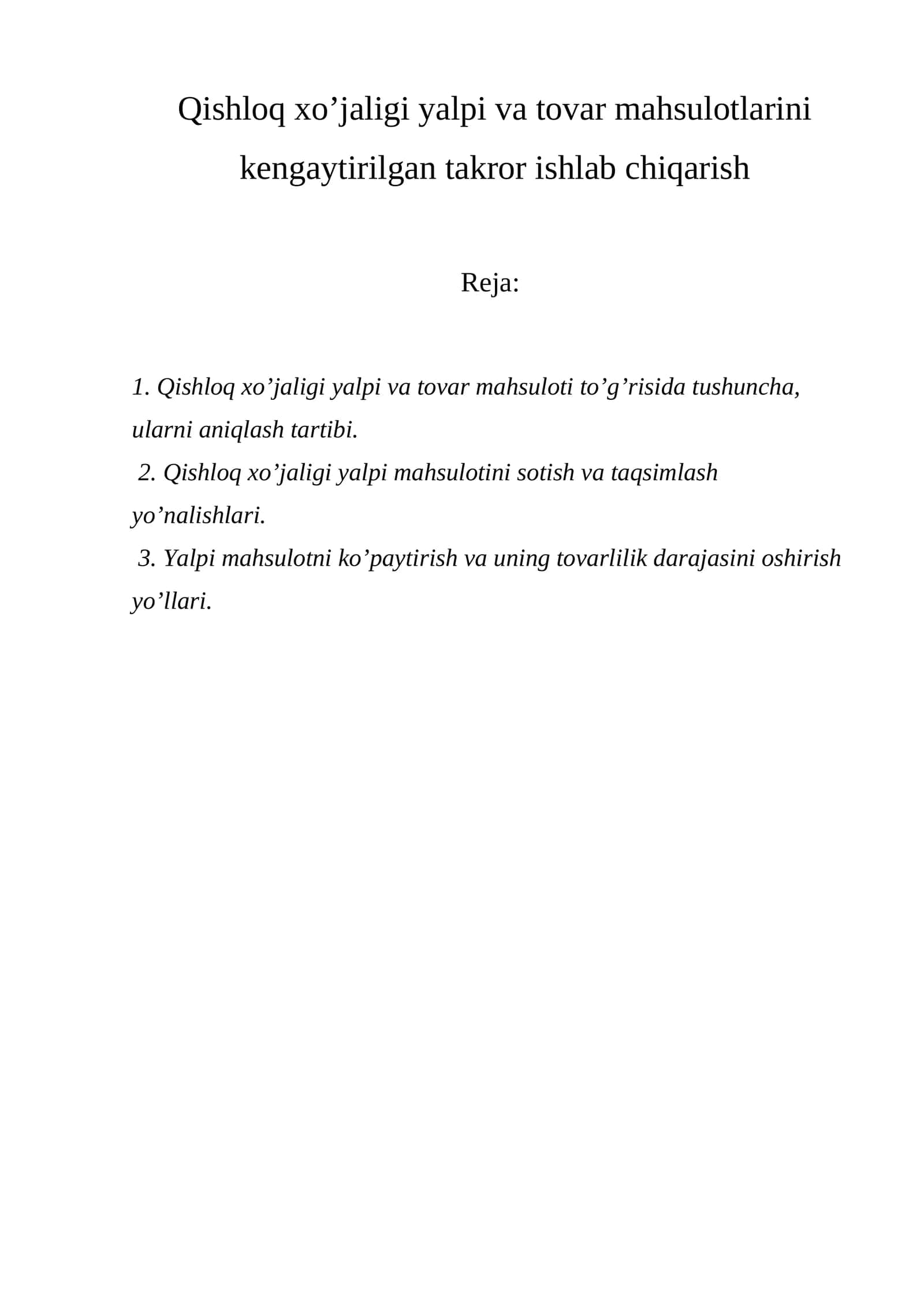 Qishloq xo’jaligi yalpi va tovar mahsulotlarini kengaytirilgan takror ishlab chiqarish 1