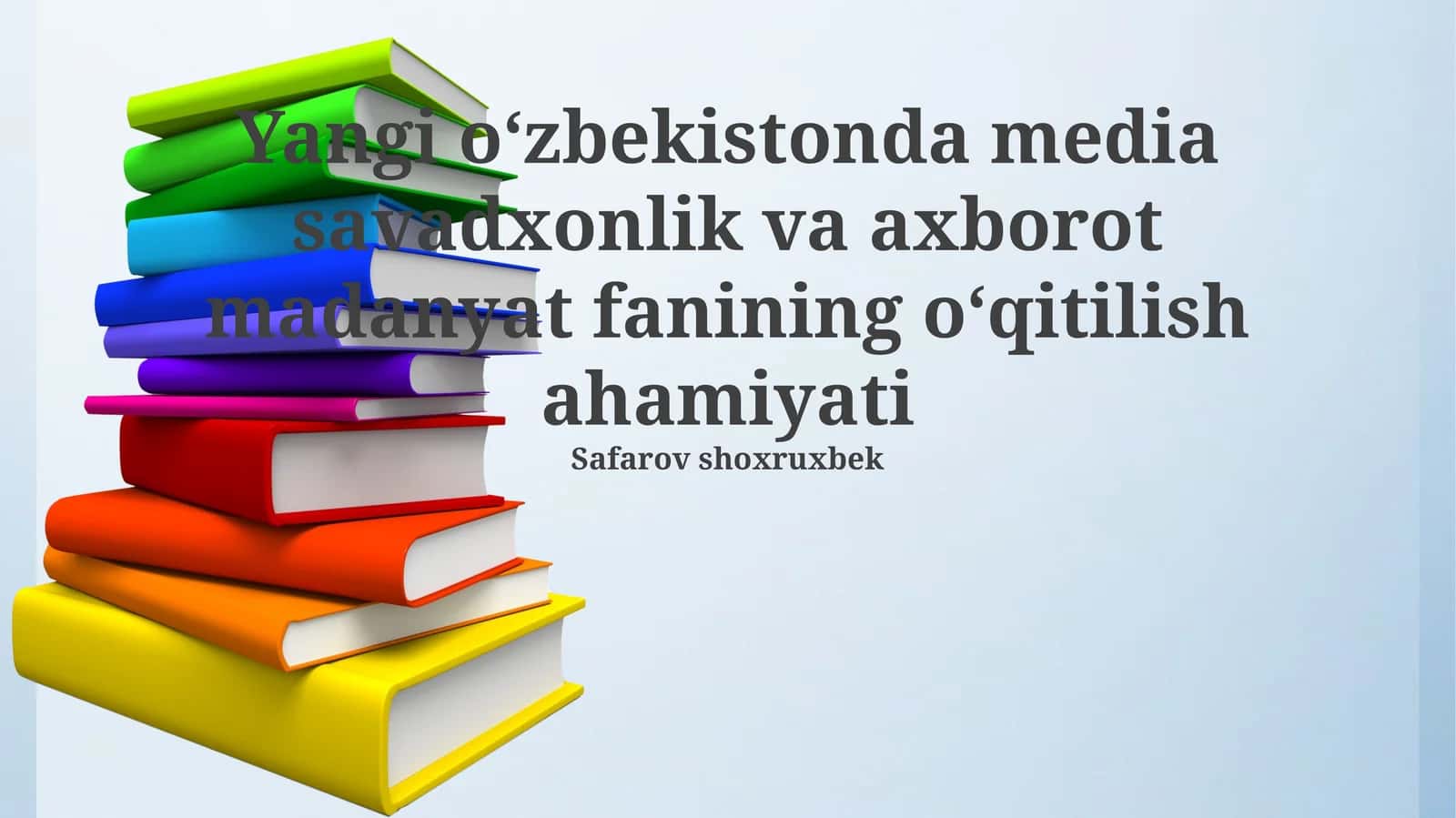 Yangi O'zbekistonda media savadxonlik va axborot madanyat fanining oʻqitilish ahamiyati 1