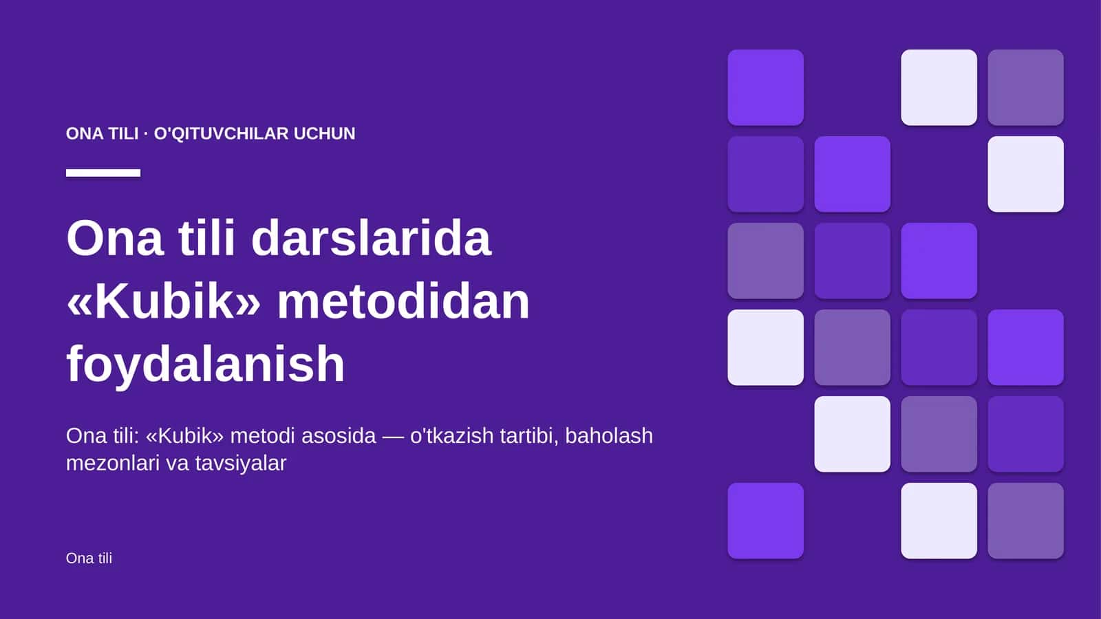 ona tili darslarida kubik metodidan foydalanish 3244 1
