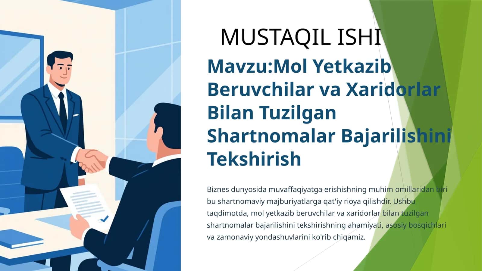 Mol Yetkazib Beruvchilar va Xaridorlar Bilan Tuzilgan Shartnomalar Bajarilishini Tekshirish 1