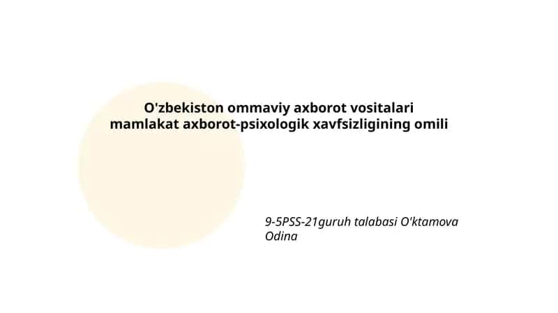 O'zbekiston ommaviy axborot vositalari mamlakat axborot-psixologik xavfsizligining omili 1