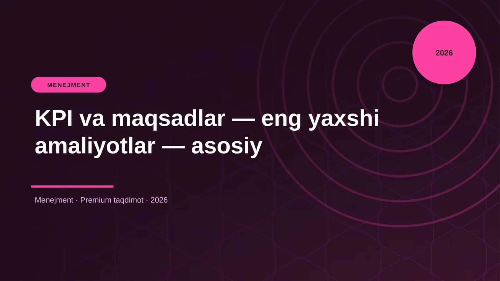 KPI va maqsadlar — eng yaxshi amaliyotlar — asosiy 1
