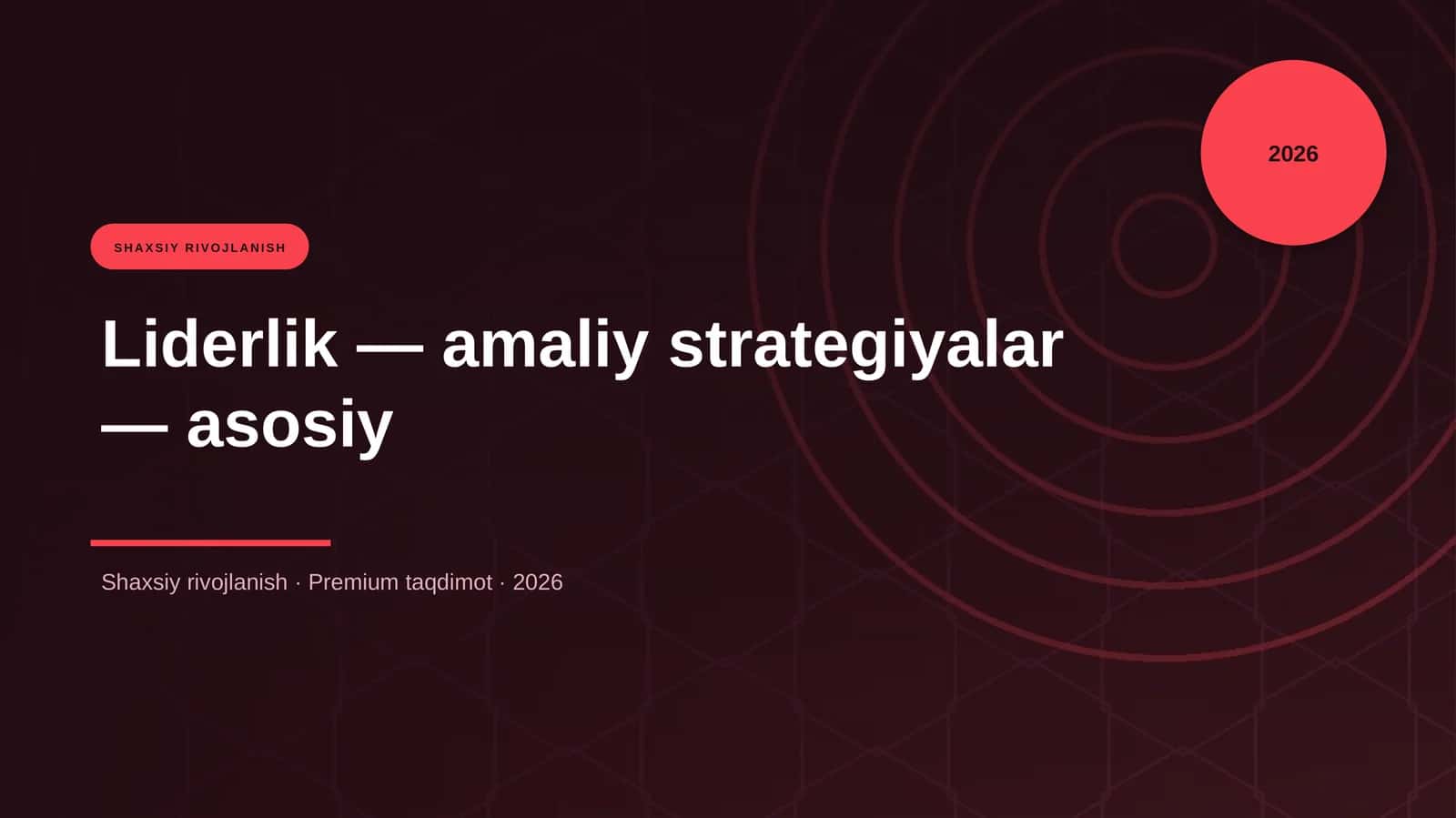 Liderlik — amaliy strategiyalar — asosiy 1