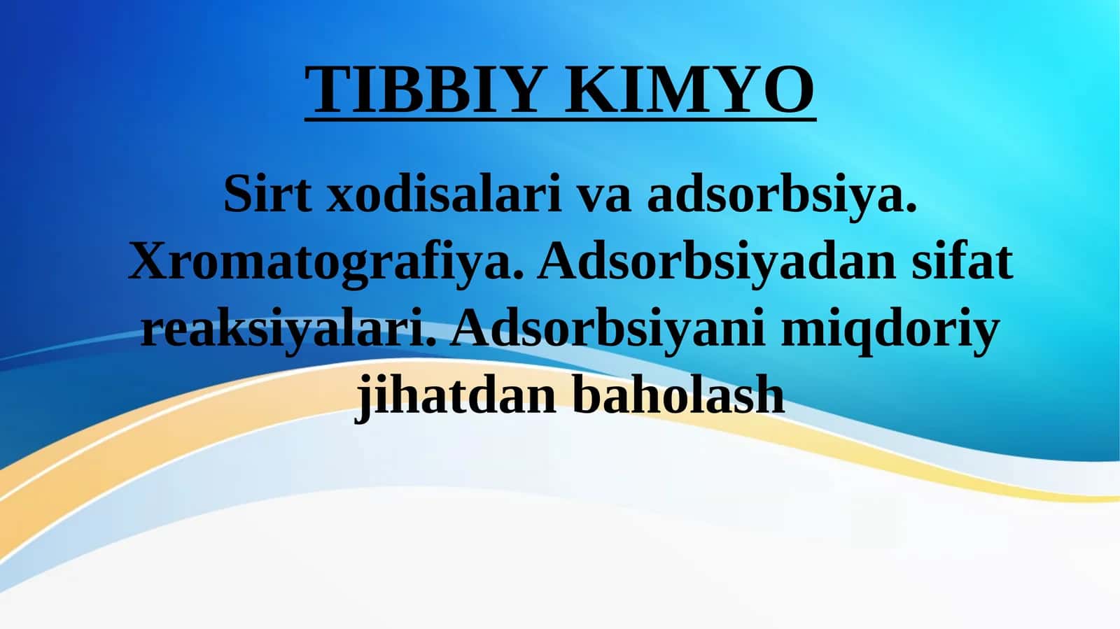 Sirt xodisalari va adsorbsiya. Xromatografiya. 1