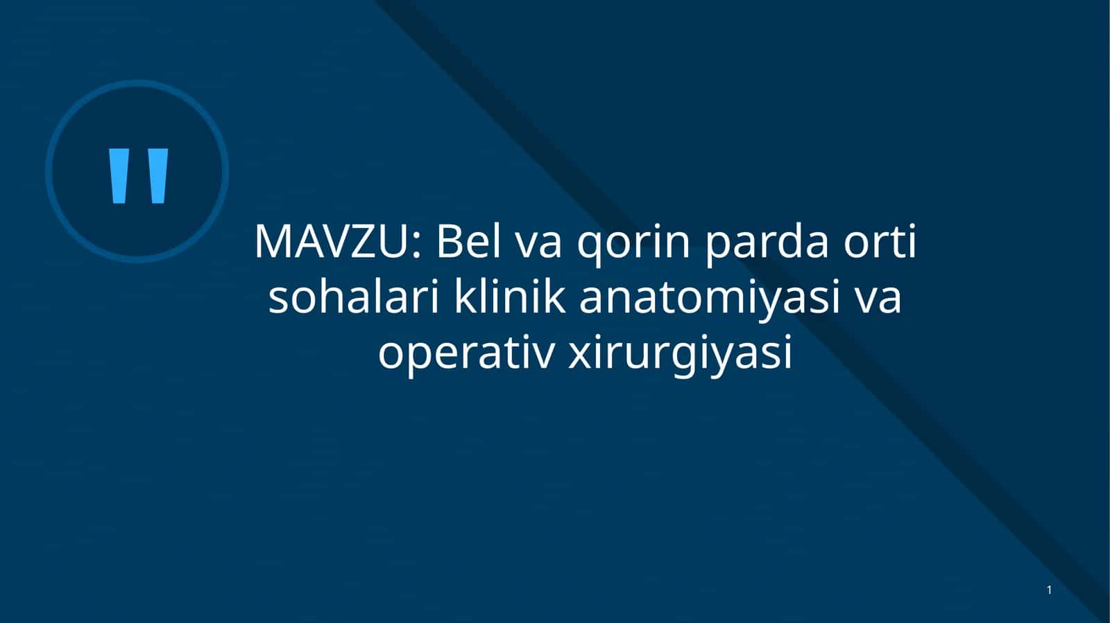 Bel vaqor in parda orti sohasi klinik anatomiyasi va operativ xirurgiyasi 1