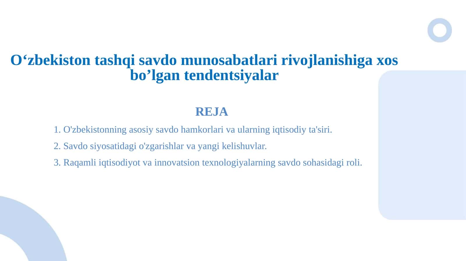 O‘zbekiston tashqi savdo munosabatlari rivojlanishiga xos bo’lgan tendentsiyalar 1