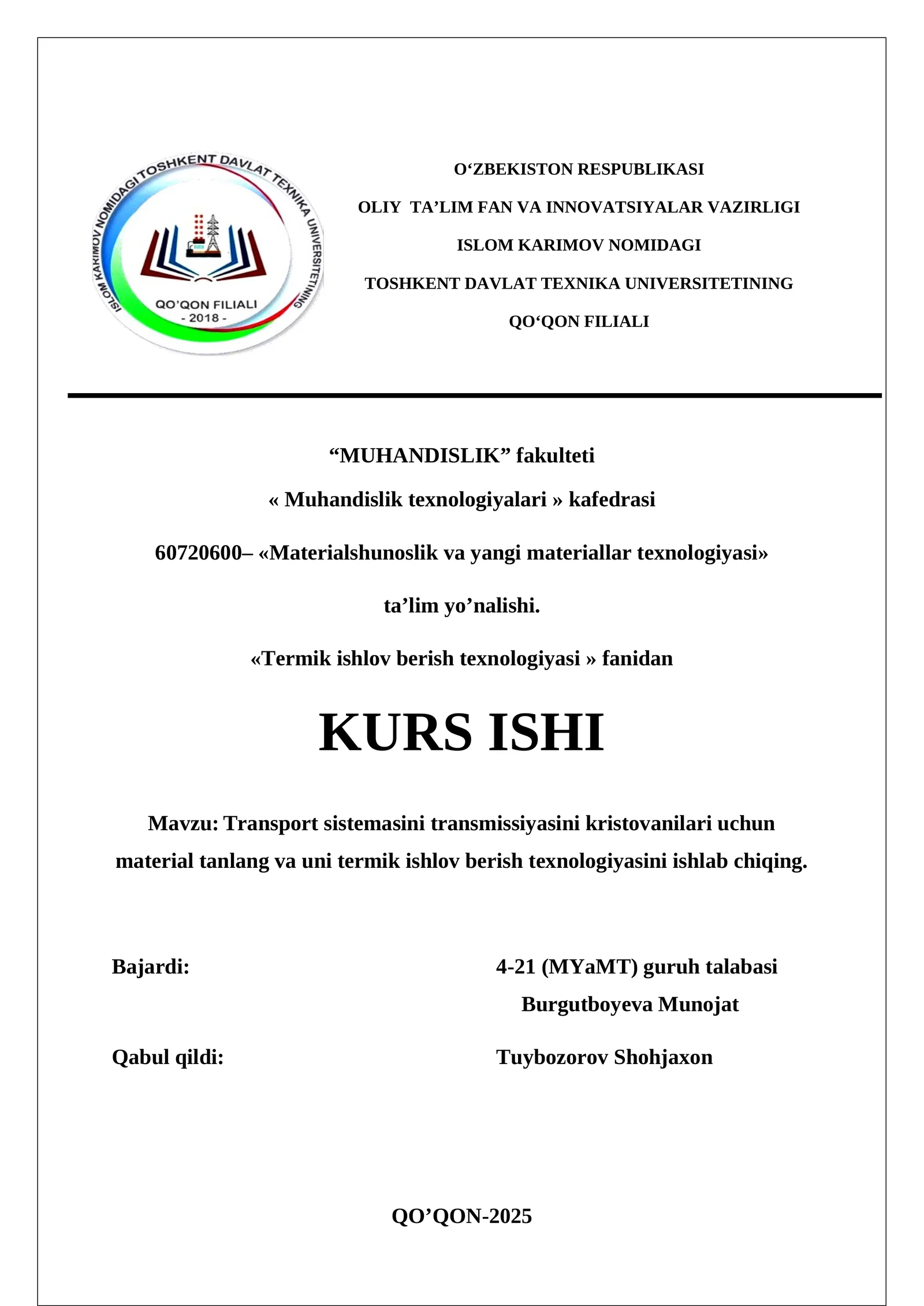 Transport sistemasini transmissiyasini kristovanilari uchun material tanlash va uni termik ishlov berish texnologiyasi kurs ishi 1