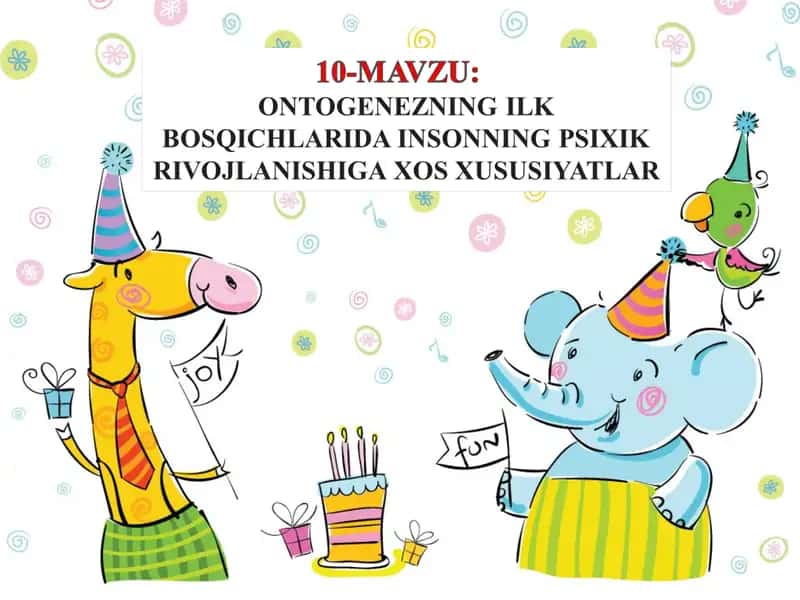 Perinatal va chaqaloqlik davri psixofiziologik rivojlanish 1