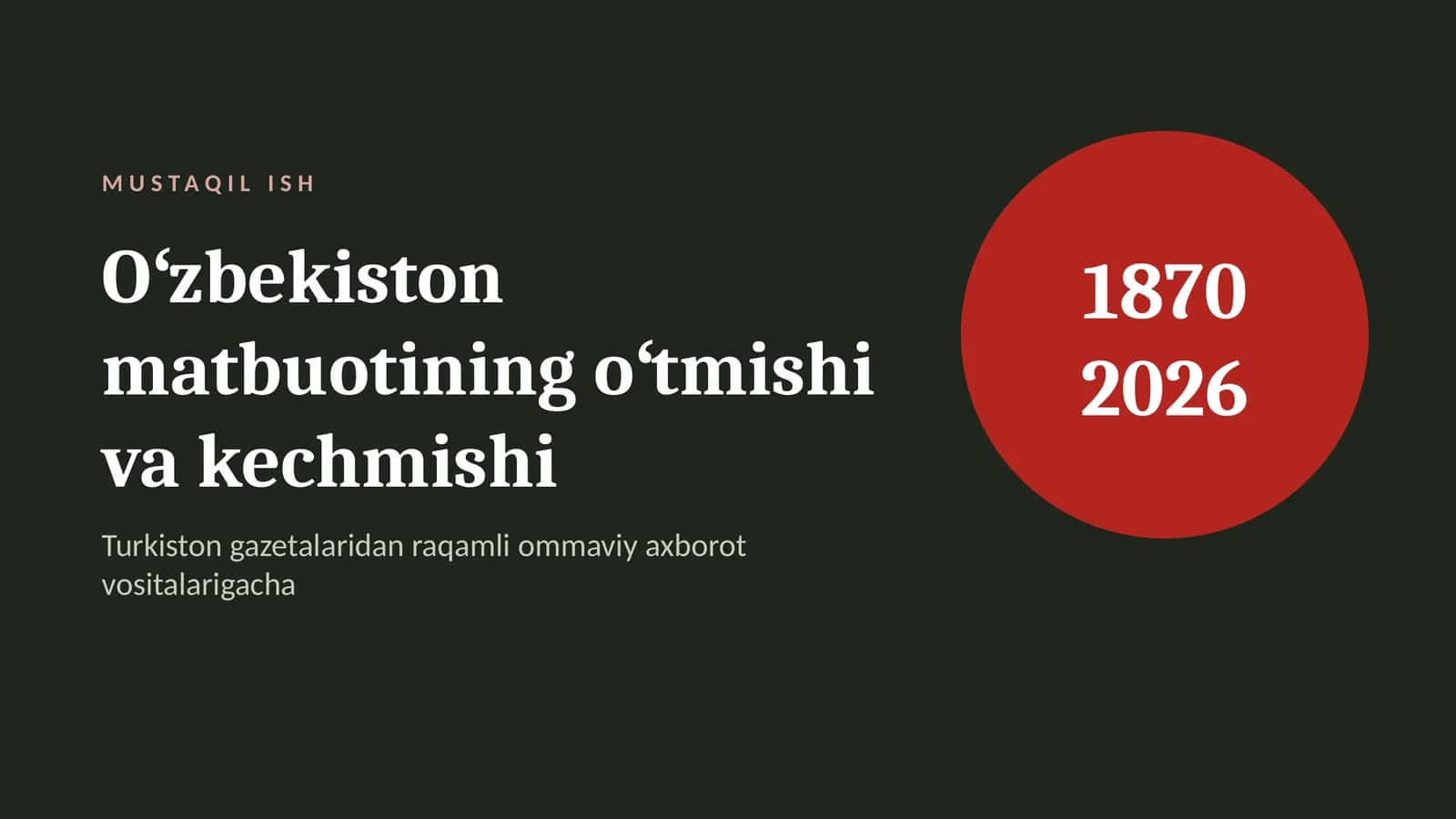 Oʻzbekiston matbuotining oʻtmishi va kechmishi 1