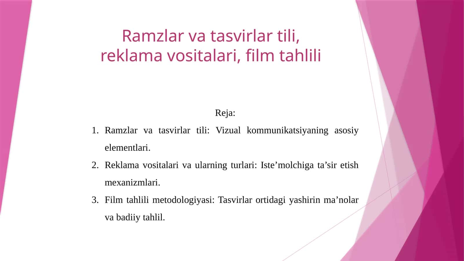 Ramzlar va tasvirlar tili, reklama vositalari, film tahlili 1