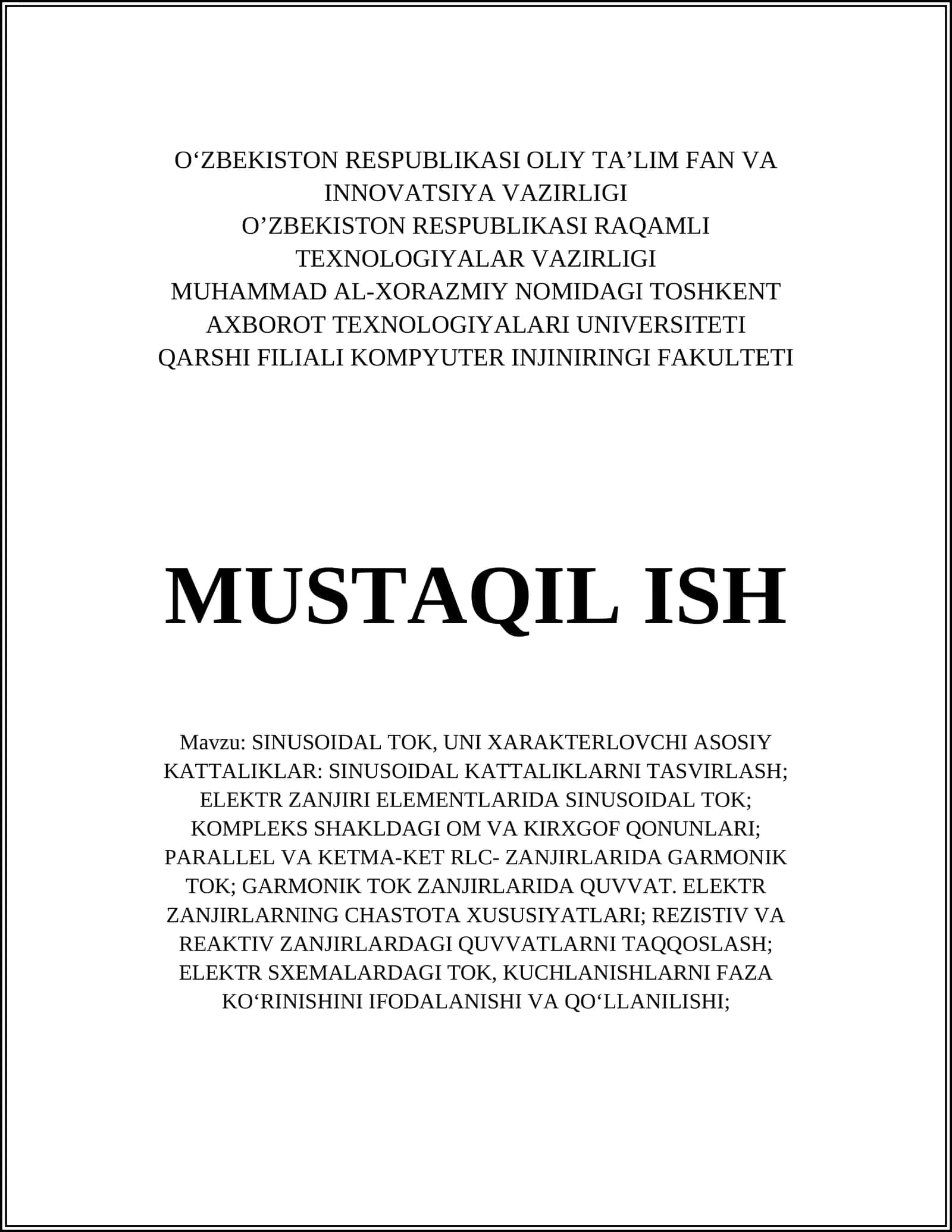 SINUSOIDAL TOK, UNI XARAKTERLOVCHI ASOSIY KATTALIKLAR 1