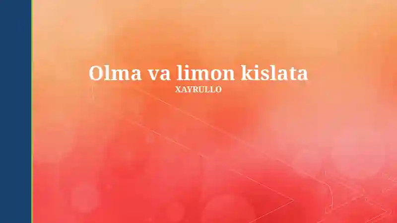 Olma va Limon Kislotasi