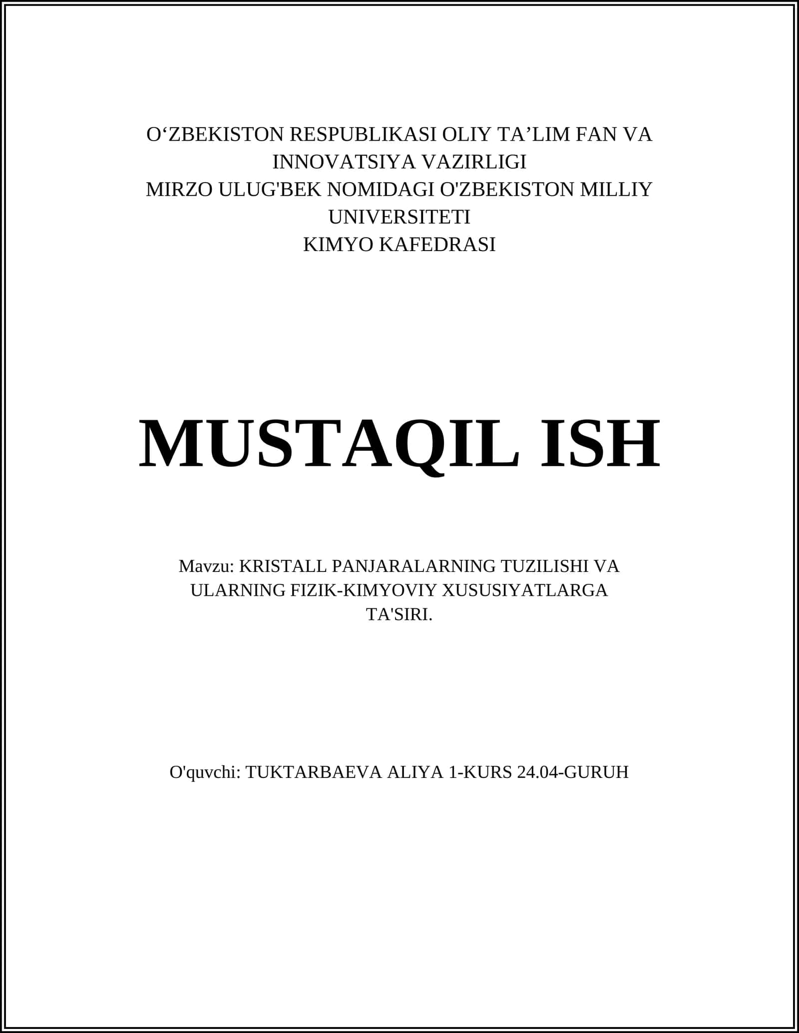 KRISTALL PANJARALARNING TUZILISHI VA ULARNING FIZIK-KIMYOVIY XUSUSIYATLARGA TA'SIRI 1