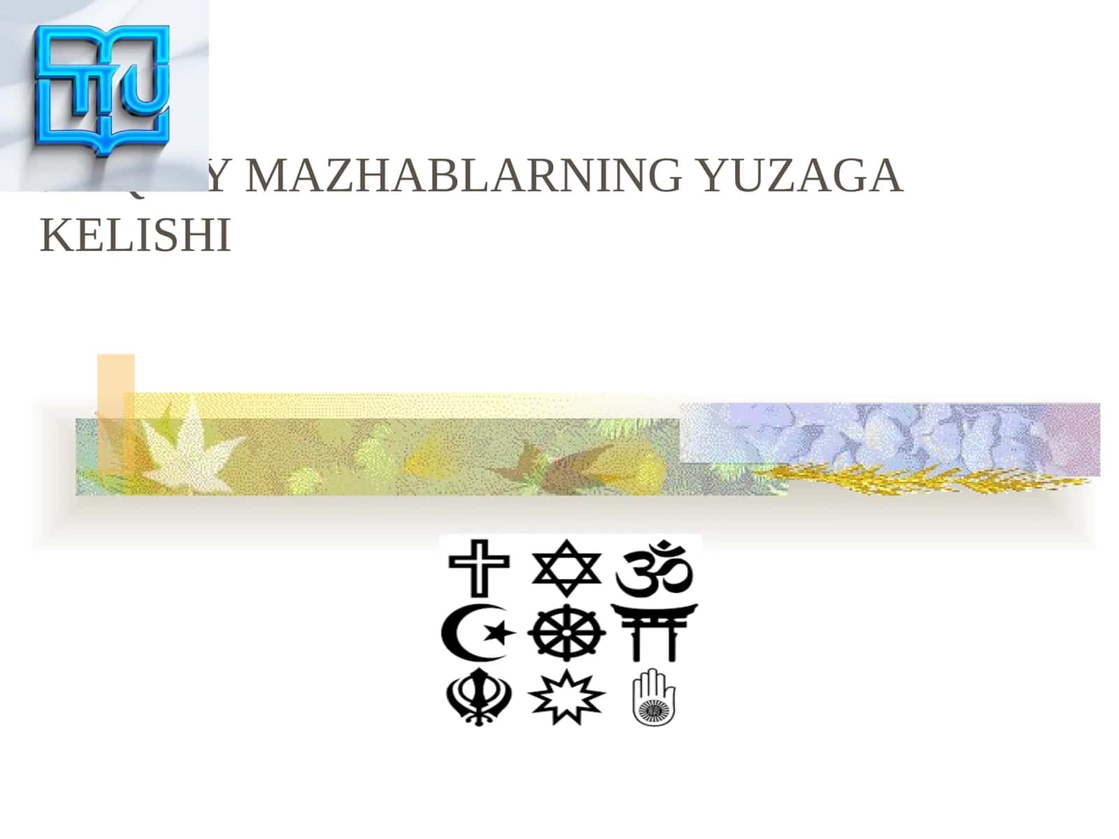 FIQHIY MAZHABLARNING YUZAGA KELISHI 1