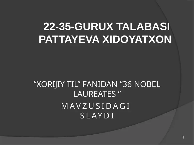 36 NOBEL LAUREATES 1